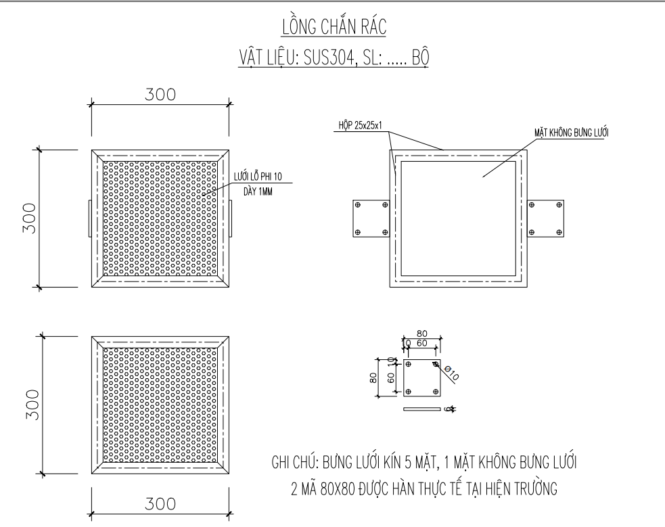 bản vẽ lồng chắn rác theo yêu cầu